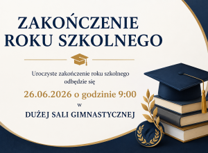Zakończenie roku szkolnego